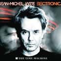 Electronica 1: The Time Machine on Random Best Jean Michel Jarre Albums