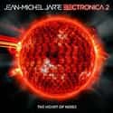 Electronica 2: The Heart of Noise on Random Best Jean Michel Jarre Albums