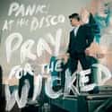 Pray for the Wicked is listed (or ranked) 18 on the list The Best Albums of 2018