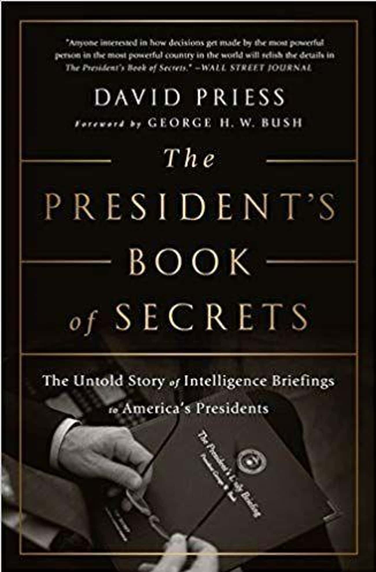 The &#39;Book of Secrets&#39; Might Just Be A Metaphor For The President&#39;s Regular Security Briefings