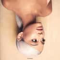 Sweetener is listed (or ranked) 17 on the list The Best Albums of 2018
