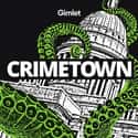 Crimetown on Random Most Popular True Crime Podcasts Right Now