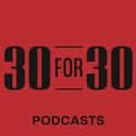 30 For 30 Podcasts on Random Most Popular Sports Podcasts Right Now