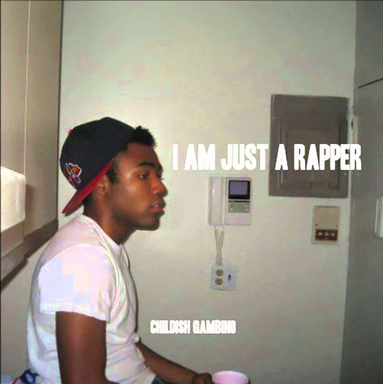 I Am Just a Rapper