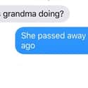 How Is Grandma Doing? on Random Brutal Texts From Exes