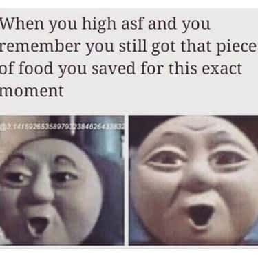 20 Memes About Getting High That Are Funny Even When You Aren T Stoned