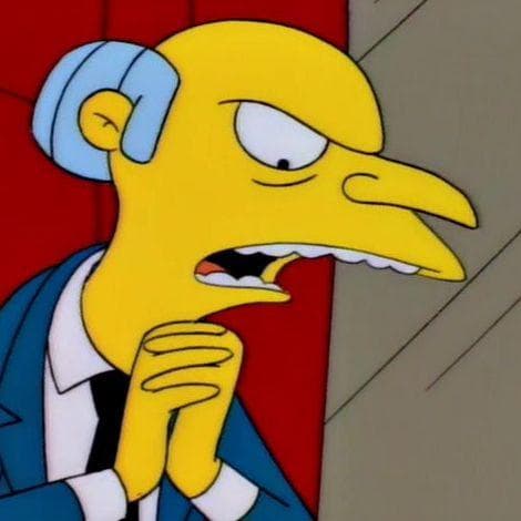 The 25 Best Mr Burns Quotes Of All Time