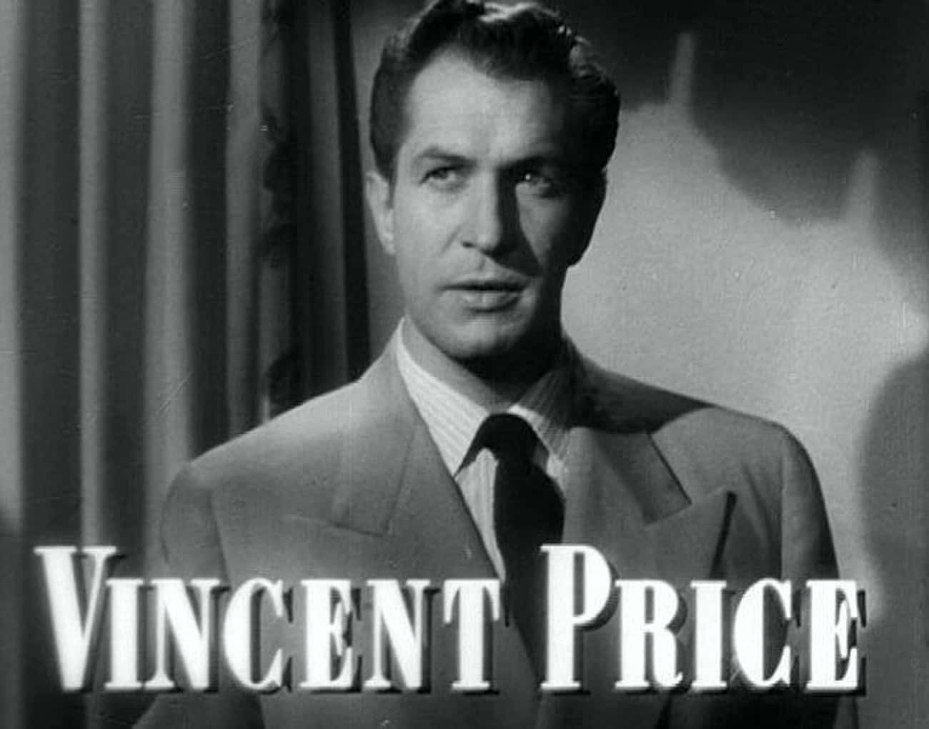 He Got To Cast Vincent Price, A Childhood Idol