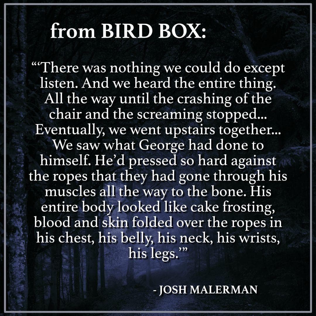 Things Cut From The 'Bird Box' Book Because They Were Too Intense For