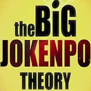  The Big Jokenpo Theory: Lizard & Spock - BAZINGA!