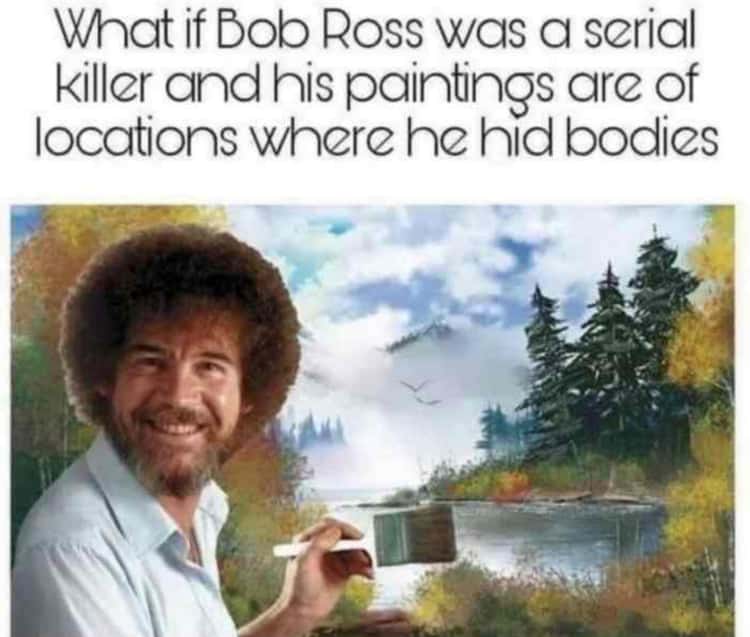 The 14 Funniest Bob Ross Memes