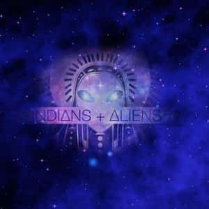 Indians + Aliens II