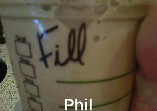 Phil's Coffee Re-Fill on Random Best Starbucks Cup Spelling FAILs