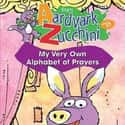 From Aardvark to Zucchini: Alphabet of Prayers on Random Best Christian Animated Movies