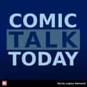 Comic Talk Today on Random Best Comics and Superheroes Podcasts