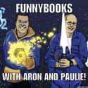 Funnybooks with Aron and Paulie on Random Best Comics and Superheroes Podcasts