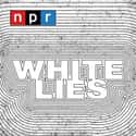 White Lies on Random Best NPR Podcasts