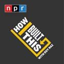 How I Built This with Guy Raz on Random Best NPR Podcasts