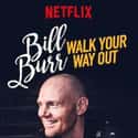 Bill Burr: Walk Your Way Out on Random Best Stand-Up Comedy Movies on Netflix
