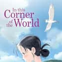 In This Corner of the World on Random Best Japanese Language Movies on Netflix