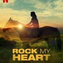 Rock My Heart on Random Best German Language Movies On Netflix