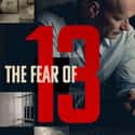 The Fear of 13 on Random Best Documentary Movies Streaming on Netflix