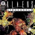 Aliens: Stronghold on Random Best Aliens Comic Book Series