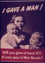 I Gave A Man! on Random World War II Propaganda Posters