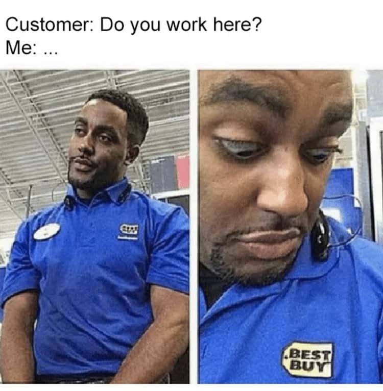 stupid customer memes