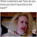 Unfortunately, This Is My Home on Random Memes That Anyone Who Works In Customer Service Will Relate To