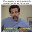 I Have The Power on Random Memes That Anyone Who Works In Customer Service Will Relate To