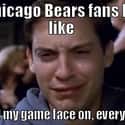 Putting On A Brave Face on Random Memes To Express Why Chicago Bears Fans Are Worst