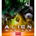 Alien Warfare on Random Best Alien Movies Streaming On Netflix