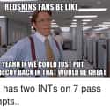 Something Is Better Than Nothing.  on Random Memes To Express Why Washington Redskins Fans Are Worst