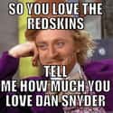 Snyder Love on Random Memes To Express Why Washington Redskins Fans Are Worst