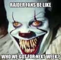 Onto Next Week's Game on Random Memes To Express Why Oakland Raiders Fans Are Worst