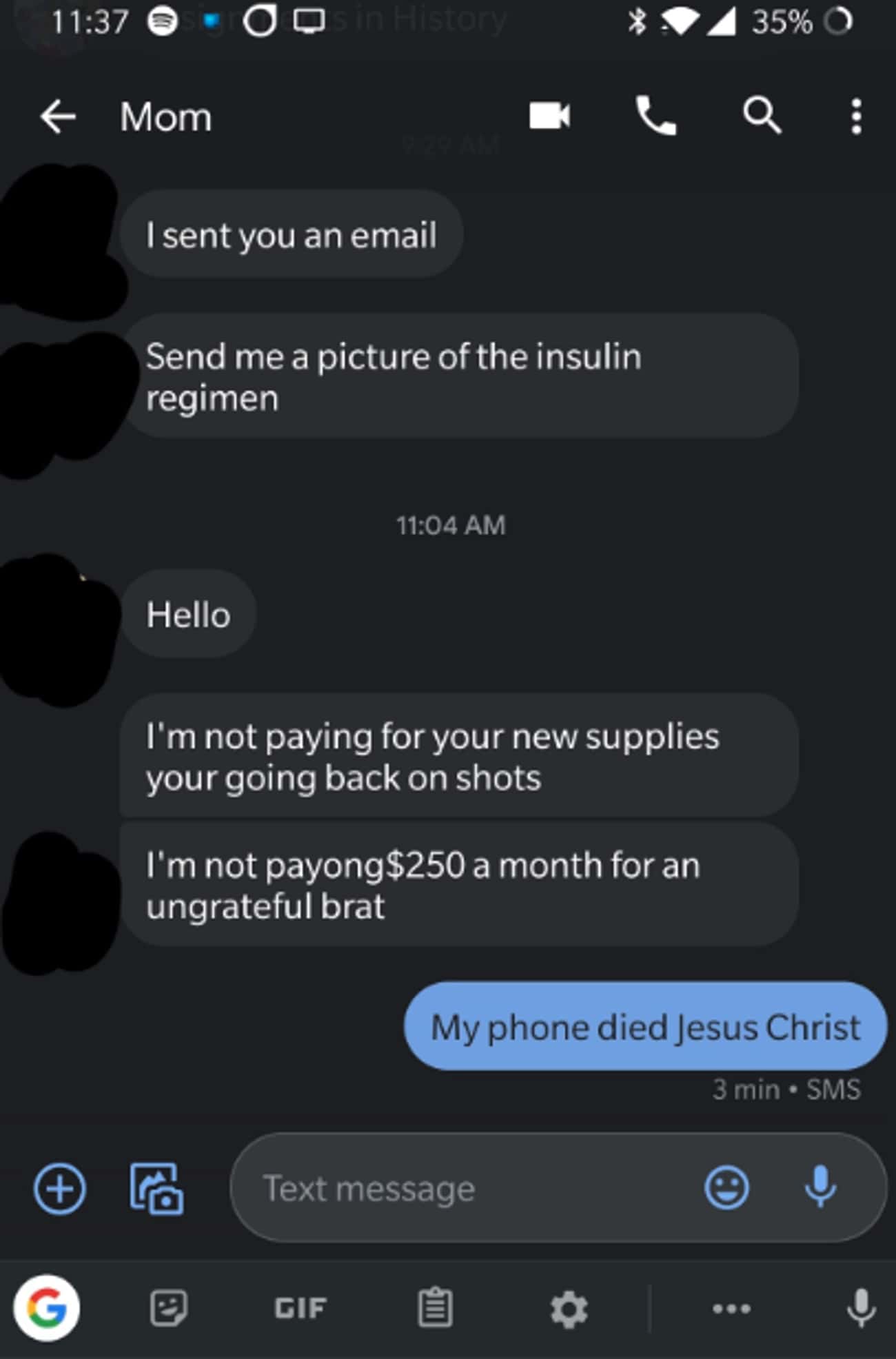 Mother Expects Instant Replies Or She Takes Away Medicine