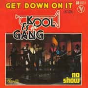 Get Down On It -- Kool & the Gang