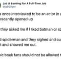 But Spider-Man is The Correct Answer! on Random People Are Describing Their Worst Job Interviews And It's A Whole Lot Of Cringe