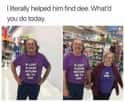 Where's Your Man, Dee? on Random Wholesome Memes That Bring a Tear to Your Smile