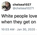 Alright, Kyle. on Random People Are Sharing Things White People Love To Say And They're Hilariously Accurate