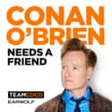 Conan O'Brien Needs a Friend on Random Most Popular Comedy Podcasts Right Now