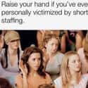 Mean Girls - Restaurant Edition on Random Memes About Working In A Restaurant That Are So Relatable