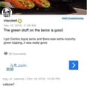 What Is The Green Stuff? on Random Memes That Capture Intense Love People Have For Taco Bell