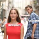 Oh, You Like Earthquakes? on Random Hilarious Memes Only Los Angeles Natives Will Understand