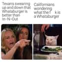 What Is A Whataburger on Random Hilarious Memes Only Los Angeles Natives Will Understand
