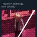 Should I Stay Or Should I Go? on Random Hilarious Bakugo Memes That Made Us Explode With Laughter