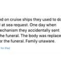 A Burial On A Cruise Ship Goes Wrong on Random People Share Biggest Mistakes They Have At Work
