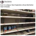 Nothing's Going To Change The Hatred Of Manhattan Clam Chowder on Random Items Left On The Shelves That Even Panic Buyers Didn't Want