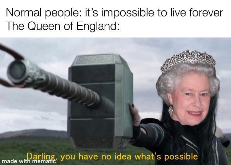 19 Hilarious Memes About Queen Elizabeth Being Immportal